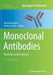 Monoclonal Antibodies: Methods and Protocols by Vincent Ossipow