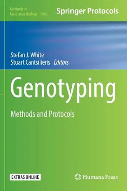 Genotyping: Methods and Protocols by Stefan J. White