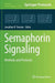 Semaphorin Signaling: Methods and Protocols by Jonathan R. Terman