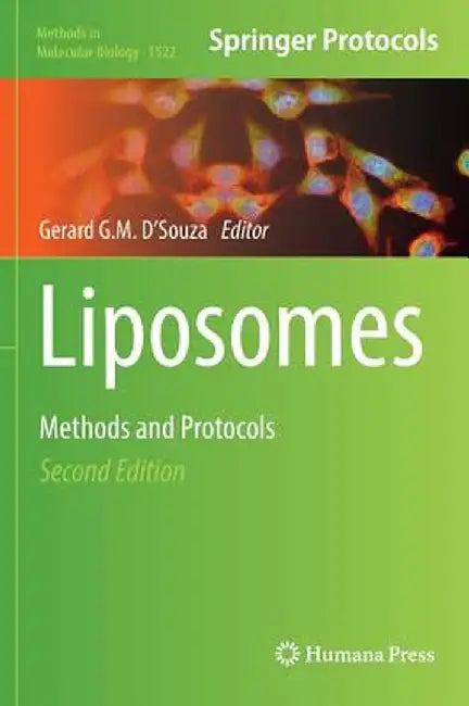Liposomes: Methods and Protocols by Gerard G. M. D'Souza
