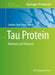 Tau Protein: Methods and Protocols by Caroline Smet-Nocca