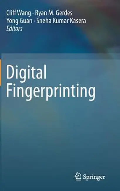 Digital Fingerprinting by Cliff Wang