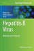 Hepatitis B Virus: Methods and Protocols by Haitao Guo