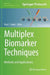 Multiplex Biomarker Techniques: Methods and Applications by Paul C. Guest