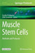 Muscle Stem Cells: Methods and Protocols by Eusebio Perdiguero