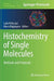Histochemistry of Single Molecules: Methods and Protocols by Carlo Pellicciari