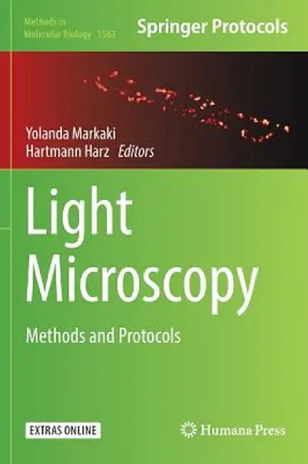 Light Microscopy: Methods and Protocols by Yolanda Markaki