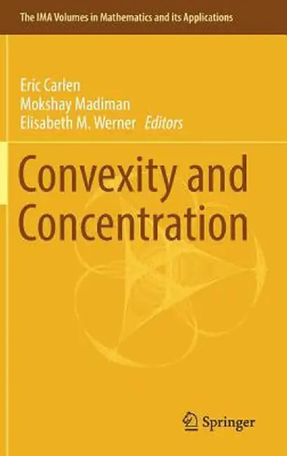 Convexity and Concentration by Eric Carlen