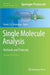 Single Molecule Analysis: Methods and Protocols by Erwin J. G. Peterman