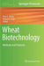 Wheat Biotechnology: Methods and Protocols by Prem L. Bhalla