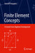 Finite Element Concepts: A Closed-Form Algebraic Development by Dasgupta