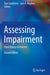 Assessing Impairment: From Theory to Practice by Sam Goldstein