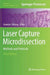 Laser Capture Microdissection: Methods and Protocols by Graeme I. Murray