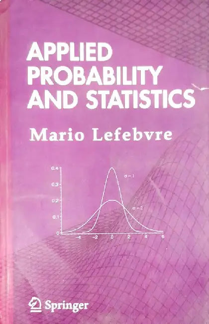 Applied Probability and Statistics by Lefebvre
