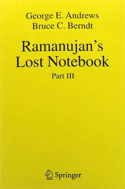 Ramanujan's Lost Notebook, Part-III  by Andrews