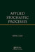 Applied Stochastic Processes  by Lefebvre