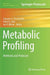 Metabolic Profiling: Methods and Protocols by Georgios A. Theodoridis