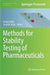 Methods for Stability Testing of Pharmaceuticals by Sanjay Bajaj