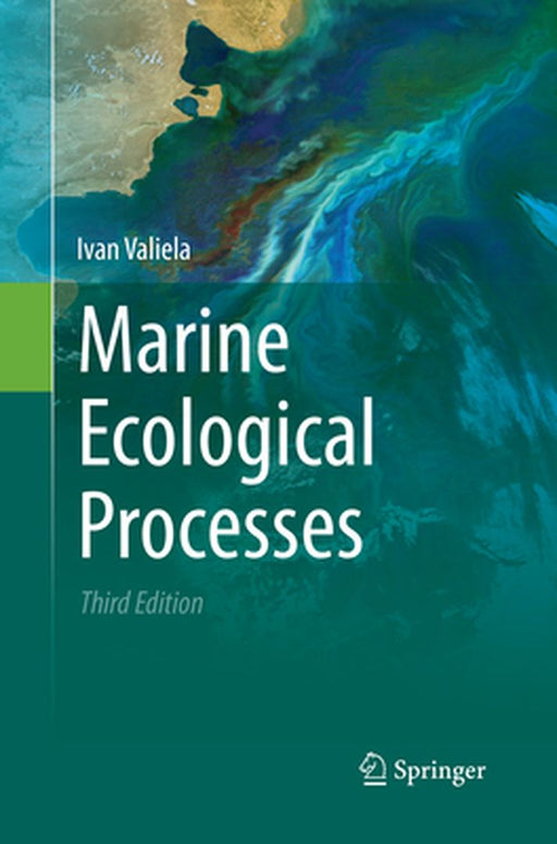 Marine Ecological Processes by Valiela