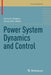 Power System Dynamics and Control by Harry G. Kwatny