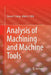 Analysis of Machining and Machine Tools by Steven Liang