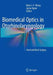 Biomedical Optics in Otorhinolaryngology: Head and Neck Surgery by Brian J. -F Wong