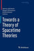 Towards a Theory of Spacetime Theories by Dennis Lehmkuhl