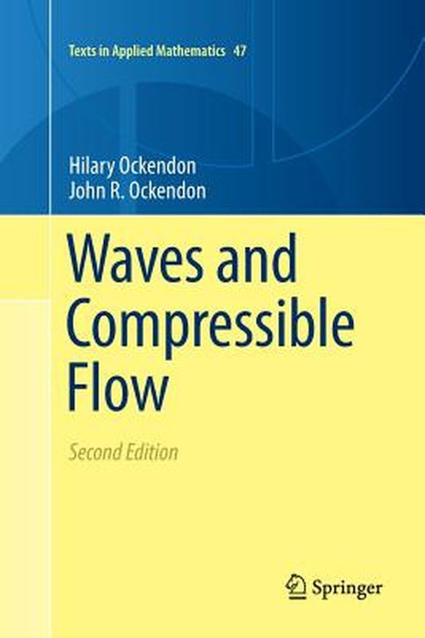 Waves and Compressible Flow by Hilary Ockendon, John R. Ockendon