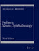 Pediatric Neuro-Ophthalmology by Michael C. Brodsky