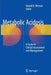 Metabolic Acidosis: A Guide to Clinical Assessment and Management by Donald E. Wesson