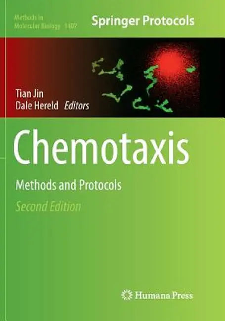 Chemotaxis: Methods and Protocols by Tian Jin