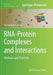 Rna-Protein Complexes and Interactions: Methods and Protocols by Ren-Jang Lin