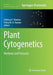 Plant Cytogenetics: Methods and Protocols by Shahryar F. Kianian