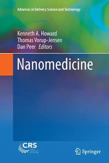 Nanomedicine by Kenneth A. Howard
