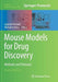 Mouse Models for Drug Discovery: Methods and Protocols by Gabriele Proetzel
