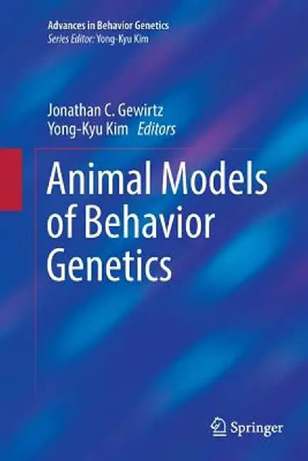 Animal Models of Behavior Genetics by Jonathan C. Gewirtz