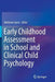 Early Childhood Assessment in School and Clinical Child Psychology by Adrienne Garro