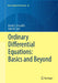 Ordinary Differential Equations: Basics and Beyond: Basics and Beyond by Schaeffer, David G.
