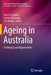 Ageing in Australia: Challenges and Opportunities by Kate O'Loughlin