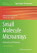 Small Molecule Microarrays: Methods and Protocols by Mahesh Uttamchandani