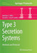 Type 3 Secretion Systems: Methods and Protocols by Matthew L. Nilles