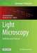 Light Microscopy: Methods and Protocols by Yolanda Markaki