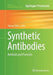 Synthetic Antibodies: Methods and Protocols by Thomas Tiller