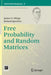 Free Probability and Random Matrices by James A. Mingo