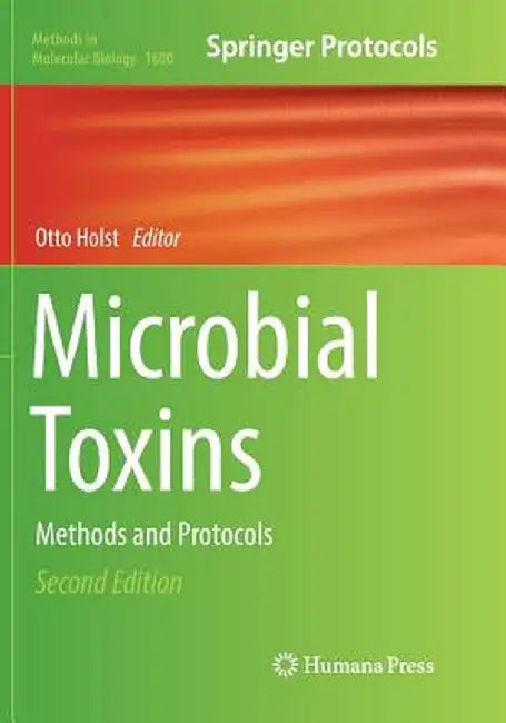 Microbial Toxins: Methods and Protocols by Otto Holst