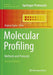 Molecular Profiling: Methods and Protocols by Virginia Espina