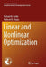 Linear and Nonlinear Optimization by Richard W. Cottle