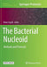 The Bacterial Nucleoid: Methods and Protocols by Olivier Espéli
