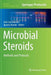 Microbial Steroids: Methods and Protocols by José-Luis Barredo