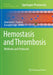 Hemostasis and Thrombosis: Methods and Protocols by Emmanuel J. Favaloro
